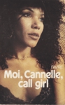 Moi, Cannelle, call-girl