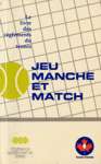 Jeu, manche et match
