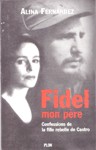 Fidel, mon pre