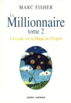 Le Millionnaire - Tome II