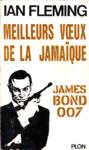 Meilleurs voeux de la Jamaque - James Bond 007