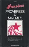 Penses, Proverbes & Maximes - Tome III