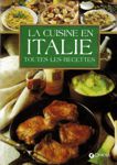 La Cuisine en Italie - Toutes les recettes