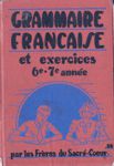 Grammaire franaise et exercices - 6e-7e anne