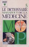 Le dictionnaire Marabout de la mdecine - Tome V