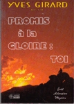 Promis  la gloire : toi