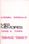 Mes mmoires - 1940-1967 - Tome IV