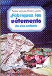 Fabriquez les vêtements de vos enfants