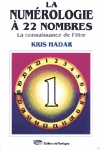 La numrologie  22 nombres - La connaissance de l'tre