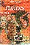 Racines - Tome I