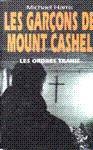 Les garons de Mount-Cashel - Les ordres trahis