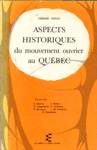 Aspects historiques du mouvement ouvrier au Qubec