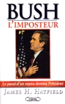 Bush - L'imposteur
