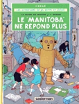 Le  Manitoba  ne rpond plus - Le rayon du mystre - 2e pisode - Les aventures de Jo, Zette et Jocko