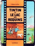 Tintin et le lac au requin - L'album du film