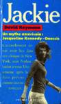 Jackie - Un mythe amricain : Jacqueline Kennedy-Onassis