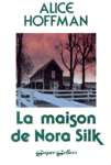 La maison de Nora Silk