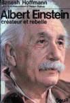 Albert Einstein - Crateur et rebelle