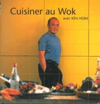 Cuisiner au Wok avec Ken Hom