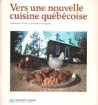 Vers une nouvelle cuisine québécoise