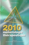 2010 et la numrologie thrapeutique