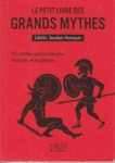 Le petit livre des Grand Mythes