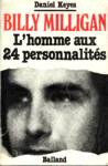 Billy Milligan - L'hommme aux 24 personnalits