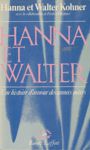 Hanna et Walter - Une histoire d'amour des annes noires