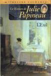 L'exil - Le Roman de Julie Papineau - Tome II