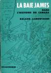 La Baie James dans l'histoire du Canada