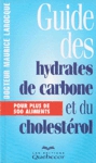 Guide des hydrates de carbone et du cholestrol
