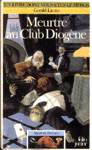 Meurtre au Club Diogne - Sherlock Holmes - Tome I