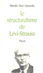 Le structuralisme de Lvi-Strauss