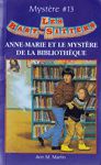 Anne-Marie et le mystre de la bibliothque - Les baby-sitters - Mystre 13
