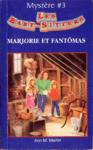 Marjorie et Fantmas - Les baby-sitters - Mystre 3
