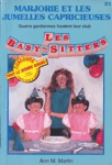 Marjorie et les jumelles capricieuses - Les baby-sitters