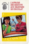 L'affaire des bicuits aux brisures de chocolats - Oeil-de-lynx Colin et Annie Adam