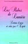 Les Robes de Lumire - Lecture d'aura et soins par l'Esprit
