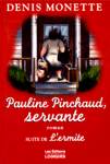 <strong>Pauline Pinchaud, servante - L'ermite</strong>