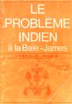 Le problme indien  la Baie-James