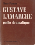 Gustave Lamarche pote dramatique