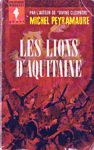 Les lions d'Aquitaine