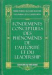 Fondements conceptuels des ph�nom�nes de l'autorit� et du leadership