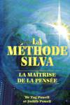 La m�thode Silva - La ma�trise de la pens�e