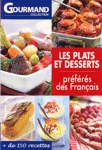 Les plats et les desserts prfrs des Franais