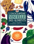 L'encyclopdie visuelle des aliments
