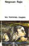 Les hommes-taupes
