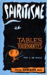 Spiritisme et tables tournantes