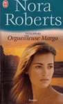 Orgueilleuse Margo - Trois rves