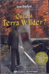 Qui est Terra Wilder? 